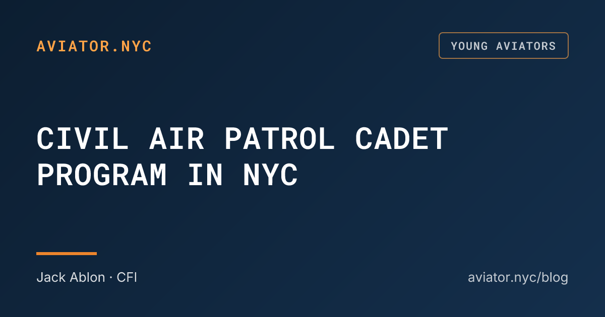 Civil Air Patrol Cadet Program in NYC 2026 | Youth Aviation | Aviator.NYC